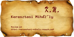 Keresztesi Mihály névjegykártya